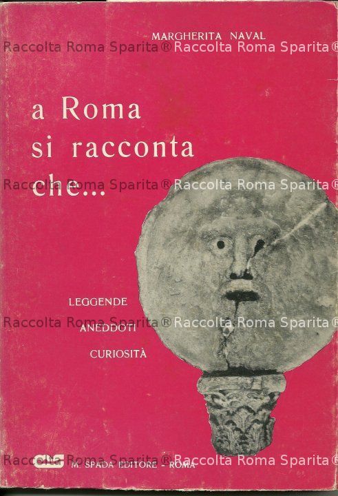 "A Roma si racconta che .."
